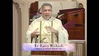 EWTN Homily 050412 by Fr Larry Richards [upl. by Barbra]