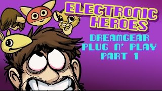 Electronic Heroes  DreamGear Plug n Play Part 1 [upl. by Asiram]