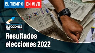 Resultados elecciones 2022 Consultas presidenciales y curules en Senado y Cámara  El Tiempo [upl. by Barbey623]