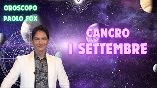 Cancro ♋️ Loroscopo di Paolo Fox  1 Settembre 2024  clou il lavorArgomentoo [upl. by Adabelle]