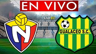 EL NACIONAL vs GUALACEO EN VIVO [upl. by Hefter]