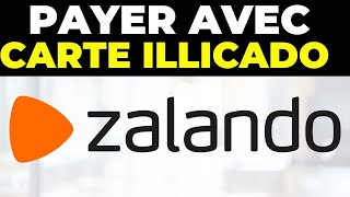 Comment Payer Avec Une Carte Illicado Sur Zalando  FACILE [upl. by Ylrahc]