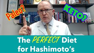 The Perfect Diet for Hashimotos ThyroiditisPaleo Keto Something Else [upl. by Orlina]