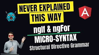 89 Structural Directive  NgIf amp NgFor  Grammar amp Microsyntax Explained  Angular In Depth Hindi [upl. by Alin]