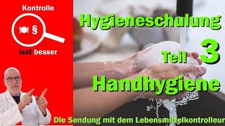 Hygieneschulung Teil 3  Handhygiene [upl. by Aniral]