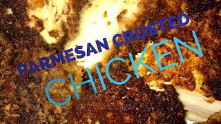 Parmesan Crusted Chicken [upl. by Harness]