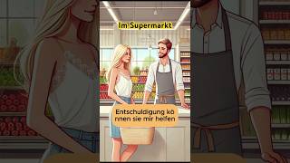 Einkaufen auf Deutsch  Einfache Dialoge für Anfänger  Im Supermarkt auf Deutsch sprechen shorts [upl. by Ikcir]