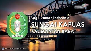 Sungai Kapuas  Lagu Daerah Kalimantan Barat Lirik dan Terjemahan [upl. by Adnileb]