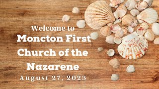 First Church of the Nazarene August 27 2023 [upl. by Dobb850]