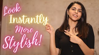 7 Tips To Look Stylish INSTANTLY  Style Tips For Women  Ishita Khanna [upl. by Newo]