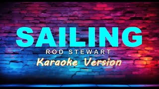 SAILING  ROD STEWART HD KARAOKE VERSION [upl. by Ahsed]