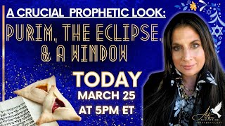 A Crucial Prophetic Look Purim the Eclipse and a Window [upl. by Montford]