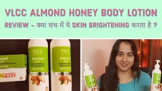 VLCC Almond Honey Deep Nourishing amp Skin Brightening Body Lotion Review in Hindi  Hello Friend TV [upl. by Weaver891]