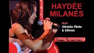 Haydee Milanes feat Giraldo Piloto amp Klimax  Tu no eres [upl. by Hobard]