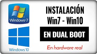 Cómo instalar Windows 7 y Windows 10 en DUAL BOOT sobre hardware real [upl. by Coulter321]