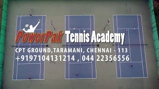 POWERPAK TENNIS Academy Taramani Chennai [upl. by Jenine]