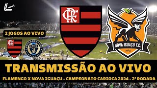 FLAMENGO X NOVA IGUAÇU TRANSMISSÃO AO VIVO  FLAMENGO X PHILADELPHIA UNION TRANSMISSÃO AO VIVO [upl. by Ong]