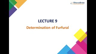 LECTURE 9 Determination of Furfural [upl. by Aryaz]