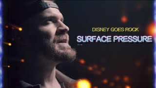 ENCANTO  Surface Pressure  DISNEY GOES ROCK  Cover by Peyton Parrish Disney [upl. by Lubeck]