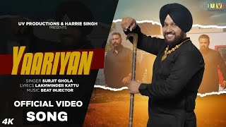 Yaariyan Official Video Song By Surjit Ghola  Latest Punjabi Songs 2024  New Punjabi Song 2024 [upl. by Annatnom]