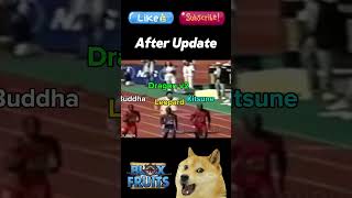 Fruits Before After Update Belike bloxfruits memebloxfruits dogmemes dragonfruit [upl. by Ahsauqal]