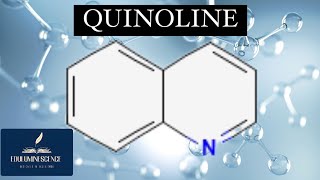 Quinoline  Synthesis and reactions of quinoline eduluminescence [upl. by Todhunter]