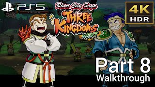 Walkthrough Part 8 River City Saga Three Kingdoms Next PS5 4K HDR [upl. by Gnav321]