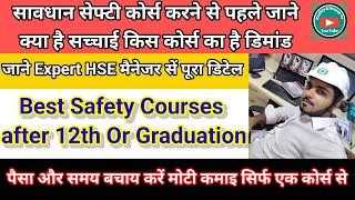 Best fire amp safety course after 12th amp graduation safety course Safety course for India or foreign [upl. by Ahsinwad]