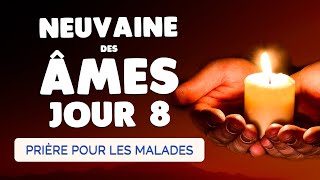 🙏 NEUVAINE pour les ÂMES JOUR 8 🙏 Puissante Prière pour les Malades [upl. by Filomena]