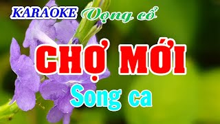 KARAOKE CHO MOI  Song ca [upl. by Randall159]