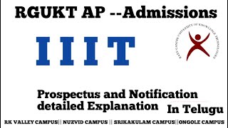 Iiit rgukt detailed notification explanation Prospectus eligibility reservationetc explained [upl. by Miller275]