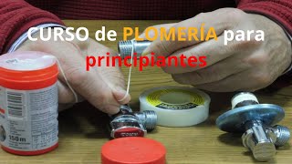 CURSO de PLOMERÍA para principiantes Introducción [upl. by Iras]