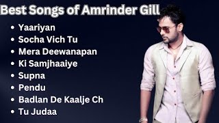 Best songs of Amrinder Gill  Amrinder Gill Songs  Jukebox of Amrinder Gill  Hit Punjabi songs [upl. by Adnov]