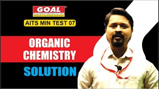 AITS MIN TEST 07 ORGANIC CHEM SOLUTION [upl. by Sucam189]