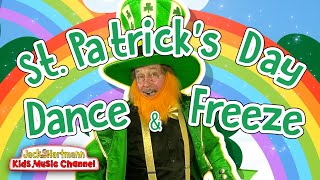 St Patricks Day Dance and Freeze  Jack Hartmann [upl. by Muriel]