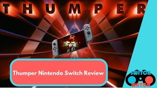 Thumper Review  Nintendo Switch [upl. by Maffei912]