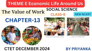 CTET SOCIAL SCIENCE PAPER 2 ThemeE The Value of Work class 6 priyankaacademy [upl. by Urbana]