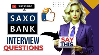 Saxo bank interview questions and answers [upl. by Erme]