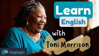 Master English with Toni Morrison  Fame and English [upl. by Strong894]