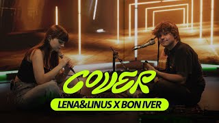 Bon Iver  Skinny Love Cover by LenaampLinus  Startrampe COVERED [upl. by Llehsor503]