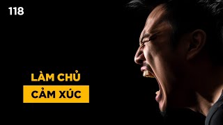 Làm chủ cảm xúc  Làm chủ cuộc sống [upl. by Margherita]