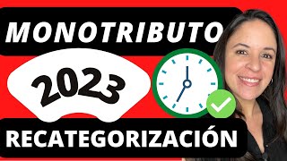 RECATEGORIZACION MONOTRIBUTO enero 2023  TRÁMITE COMPLETO  Planilla 🎁 [upl. by Urian19]