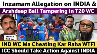 Inzamam Ul Haq Allegations on India amp Arshdeep Singh Ball Tampering in T20 WC 2024  Pak Media India [upl. by Haimorej763]