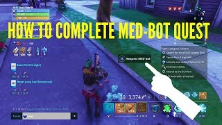 HOW TO DO MEDBot Quest Fortnite Save The World Tips medbot [upl. by Irehc]