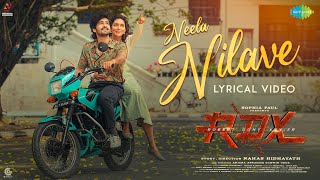 Neela Nilave  Lyrical Video  RDX  Kapil Kapilan  Sam CS  Shane Nigam  Mahima Nambiar [upl. by Loredana]