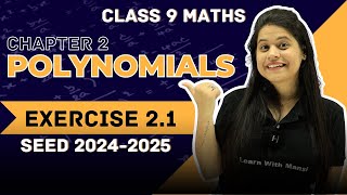 Polynomials  Exercise 21  Chapter 2  SEED 20242025 [upl. by Brewer]