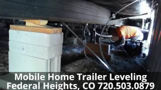 Mobile Home Trailer Leveling Federal Heights CO [upl. by Atiuqahs879]