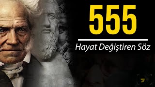 Her Biri Sizi Düşünmeye İtecek 555 Bilgelik Alıntısı  Hayat Değiştiren Sözler [upl. by Dmitri538]