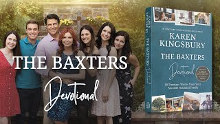 THE BAXTERS DEVOTIONAL  Karen Kingsbury  Book Trailer [upl. by Sinnek]