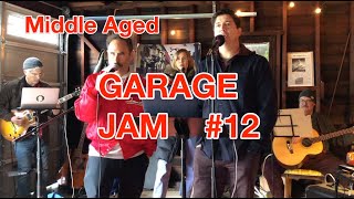 Middle Aged Garage Jam 12 [upl. by Nnauol]